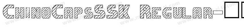 ChinoCapsSSK Regular字体转换